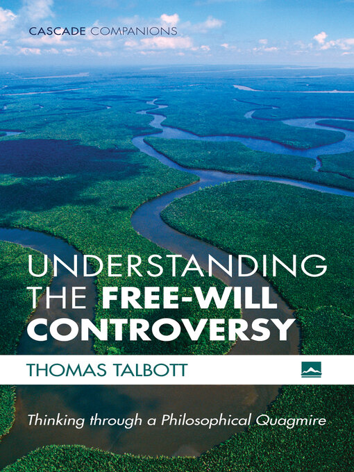 Cover image for Understanding the Free-Will Controversy